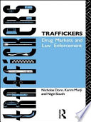 Traffickers drug markets and law enforcement /