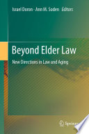 Beyond Elder Law New Directions in Law and Aging /
