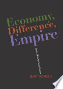 Economy, difference, empire social ethics for social justice /