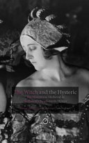 The Witch and the Hysteric: The Monstrous Medieval in Benjamin Christensen's Häxan /