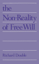The non-reality of free will