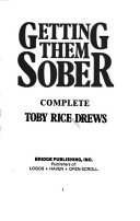Getting them sober : a guide for those who live with an alcoholic /