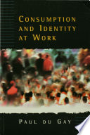 Consumption and identity at work