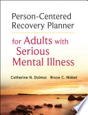 Person-centered recovery planner for adults with serious mental illness