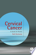 Cervical cancer a guide for nurses /