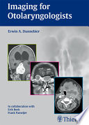 Imaging for otolaryngologists