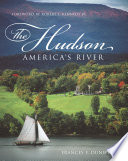 Hudson : America's river /