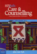 HIVAids care and counselling : a multidisciplinary approach /