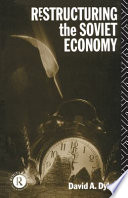 Restructuring the Soviet economy
