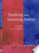 Drafting and assessing poetry a guide for teachers /