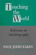 Touching the world reference in autobiography /