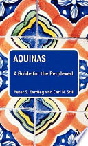 Aquinas a guide for the perplexed /