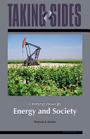 Taking sides : clashing views in energy and society /