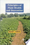 Principles of plant health and quarantine