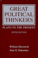 Great political thinkers : Plato to present /