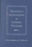 Religious conviction in liberal politics