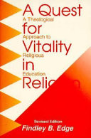 A quest for vitality in religion : a theological approach to religious education /