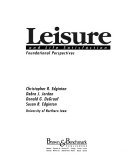 Leisure and life satisfaction : foundational perspectives /