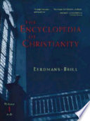 The encyclopedia of christianity : Vol.1 (A-D) /