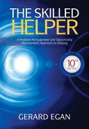 The skilled helper : a client-centred approach /