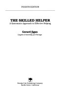 The skilled helper : a systematic approach to effective helping /