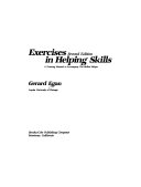 Exercises in helping skills : a training manual to accompany the skilled helper /
