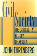 Civil society the critical history of an idea /
