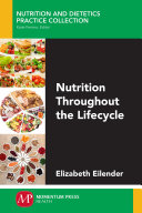 Nutrition throughout the lifecycle /