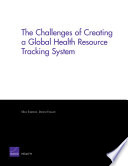 The challenges of creating a global health resource tracking system