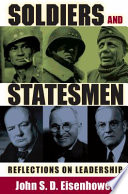 Soldiers and statesmen reflections on leadership /