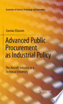 Advanced Public Procurement as Industrial Policy The Aircraft Industry as a Technical University /