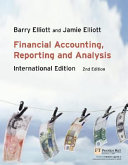 Financial accounting, reporting and analysis /