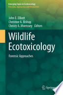 Wildlife Ecotoxicology Forensic Approaches /