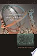 A cultural history of modern science in China