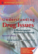 Understanding drug issues a handbook for parents, teachers and other professionals /