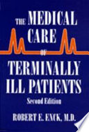 The Medical care of terminally ill patients