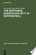 The brothers Karamazov by F. M. Dostoevskij essays /