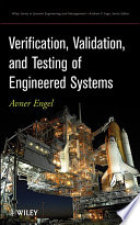 Verification, validation, and testing of engineered systems