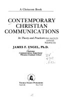 Contemporary christian communications : its theory and practice /