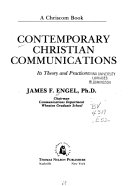 Contemporary Christian communications: its theory and practice/