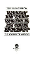 What in the world is God doing : the new face of missions /