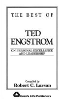The best of Ted Engstrom on personal excellence and leadership /