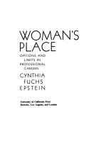 Woman's place : options and limits in professional careers /