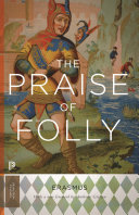 The praise of Folly /