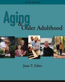 Aging and older adulthood /