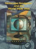Netscape navigator and the world wide web /