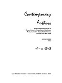 Contemporary Authors : A Bibliographyical guide to curent writers in Fiction, General nonfiction, poetry, Journalism, Drama, Motion pictures, television, and Other fields /