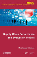 Supply chain performance and evaluation models /