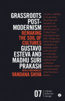 Grassroots post-modernism : remaking the soil of cultures /
