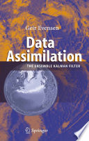 Data Assimilation The Ensemble Kalman Filter /